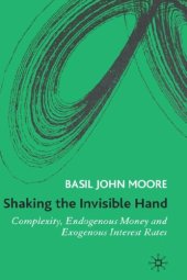 book Shaking the Invisible Hand: Complexity, Choices and Critiques