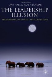 book The Leadership Illusion: The Importance of Context and Connections