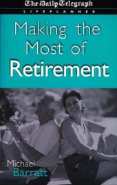book Making the Most of Your Retirement