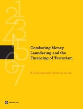 book Combating Money Laundering and the Financing of Terrorism: A Comprehensive Training Guide