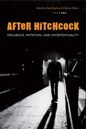 book After Hitchcock: Influence, Imitation, and Intertextuality