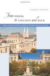 book From Vienna to Chicago and Back: Essays on Intellectual History and Political Thought in Europe and America