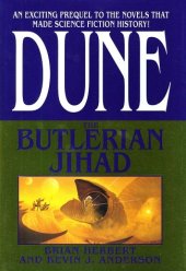 book The Butlerian Jihad (Legends of Dune, Book 1)