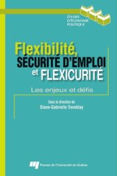 book Flexibilite, securite d'emploi et flexicurite : Les enjeux et defis