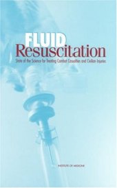 book Fluid Resuscitation: State of the Science for Treating Combat Casualties and Civilian Injuries