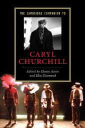 book The Cambridge Companion to Caryl Churchill (Cambridge Companions to Literature)