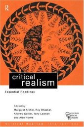 book Critical Realism: Essential Readings (Critical Realism: Interventions)