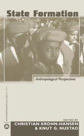 book State Formation: Anthropological Perspectives (Anthropology, Culture and Society)