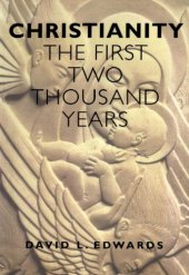 book Christianity: The First Two Thousand Years