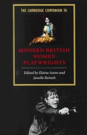 book The Cambridge Companion to Modern British Women Playwrights (Cambridge Companions to Literature)