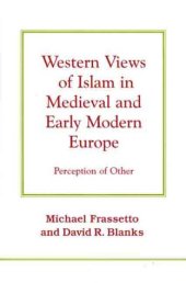 book Western Views of Islam in Medieval and Early Modern Europe: Perception of Other