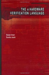 book The e-Hardware Verification Language (Information Technology: Transmission, Processing and Storage)