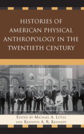 book Histories of American Physical Anthropology in the Twentieth Century