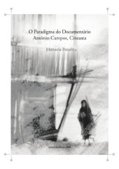 book O Paradigma do Documentario: Antonio Campos, Cineasta