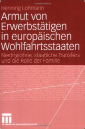 book Armut von Erwerbstatigen in europäischen Wohlfahrtsstaaten: Niedriglöhne, staatliche Transfers und die Rolle der Familie