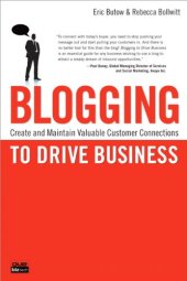 book Blogging to Drive Business: Create and Maintain Valuable Customer Connections (vQue Biz-Tech Series