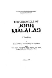 book The Chronicle of John Malalas (Byzantina Australiensia 4)