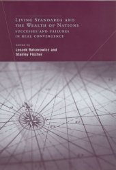 book Living Standards and the Wealth of Nations: Successes and Failures in Real Convergence