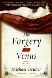 book The Forgery of Venus: A Novel