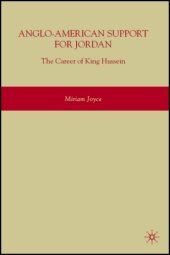 book Anglo-American Support for Jordan: The Career of King Hussein