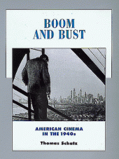 book Boom and Bust: American Cinema in the 1940s (History of the American Cinema)