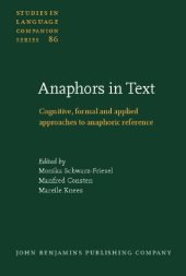 book Anaphors in Text: Cognitive, Formal and Applied Approaches to Anaphoric Reference