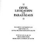 book Civil Litigation For Paralegals (West's Paralegal Series)