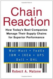 book Chain Reaction: How Todays Best Companies Manage Their Supply Chains for Superior Performance