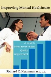 book Improving Mental Healthcare: A Guide to Measurement-Based Quality Improvement