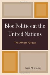 book Bloc Politics at the United Nations: The African Group