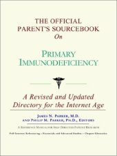 book The Official Parent's Sourcebook on Primary Immunodeficiency