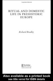 book Ritual and Domestic Life in Prehistoric Europe