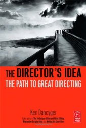 book The Director's Idea: The Path to Great Directing