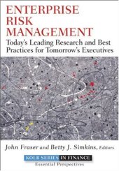 book Enterprise Risk Management: Today's Leading Research and Best Practices for Tomorrow's Executives (Robert W. Kolb Series)