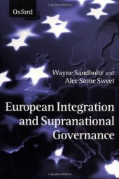 book European Integration and Supranational Governance