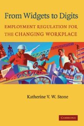 book From Widgets to Digits: Employment Regulation for the Changing Workplace