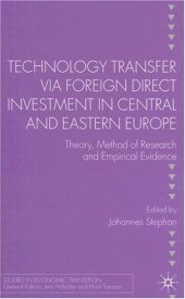 book Technology Transfer via Foreign Direct Investment in Central and Eastern Europe: Theory (Studies in Economic Transition)