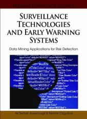 book Surveillance Technologies and Early Warning Systems: Data Mining Applications for Risk Detection