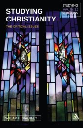 book Studying Christianity: The Critical Issues (Studying World Religions)