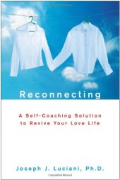 book Reconnecting: A Self-Coaching Solution to Revive Your Love Life