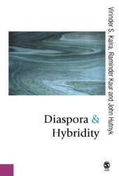 book Diaspora and Hybridity (Published in association with Theory, Culture & Society)