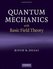 book Quantum Mechanics with Basic Field Theory