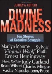 book Divine Madness: Ten Stories of Creative Struggle