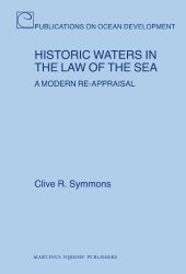 book Historic Waters in the Law of the Sea: A Modern Re-Appraisal (Publications on Ocean Development)