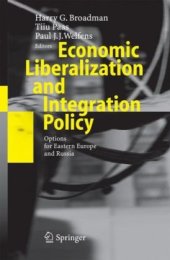 book Economic Liberalization and Integration Policy: Options for Eastern Europe and Russia (Economic Liberalization and Integration Policy)