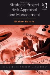 book Strategic Project Risk Appraisal and Management (Advances in Project Management)