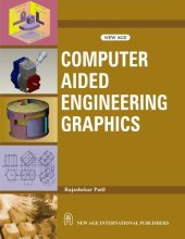 book Computer Aided Engineering Graphics: (as Per the New Syllabus, B. Tech. I Year of U.P. Technical University)