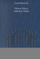 book Dolos and Dike in Sophokles' Elektra