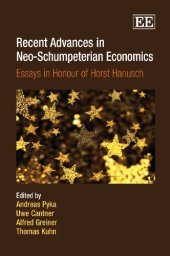 book Recent Advances in Neo-schumpeterian Economics: Essays in Honour of Horst Hanusch