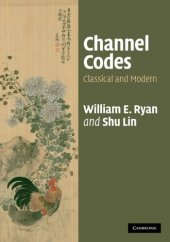 book Channel Codes: Classical and Modern